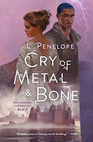 L. Penelope: Cry of Metal & Bone (Paperback, 2020, St. Martin's Griffin)