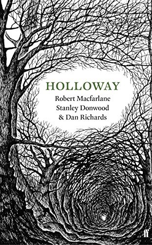 Robert Macfarlane, Stanley Donwood, Dan Richards: Halloway (Hardcover, 2013, Faber & Faber)
