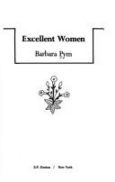 Barbara Pym: Excellent women (1978, Dutton)