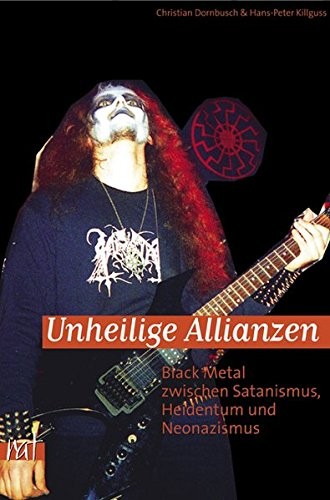 Christian Dornbusch, Hans-Peter Killguss: Unheilige Allianzen (Paperback, German language, 2005, Unrast Verlag)
