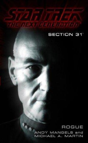 Andy Mangels, Michael A. Martin: Rogue (Star Trek: Section 31, #2) (2001)