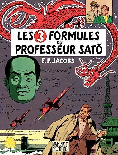 Edgar P. Jacobs: Les 3 formules du professeur Satō (French language, 2007)