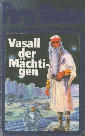 Perry Rhodan, Bd.51, Vasall der Mächtigen (Hardcover, 1995, Verlagsunion Pabel Moewig KG Moewig, Neff Hestia)