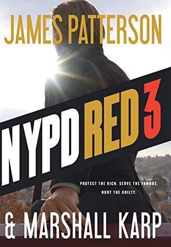 James Patterson, Marshall Karp: NYPD Red 3 (2015)