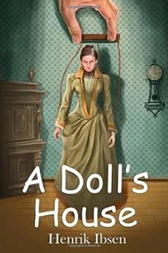 Henrik Ibsen, R. Farquharson de Sharp: A Doll's House (Paperback, 2017, Createspace Independent Publishing Platform, CreateSpace Independent Publishing Platform)