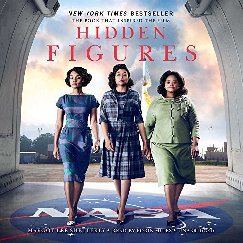 Robin Miles, Margot Lee Shetterly: Hidden Figures Lib/E (AudiobookFormat, Harpercollins, HarperCollins)