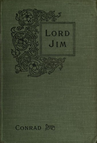 Joseph Conrad: Lord Jim (1900, William Blackwood and Sons)