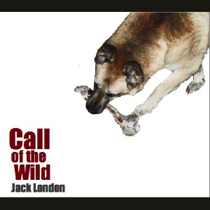 Jack London: The Call of the Wild (2005, LibriVox)