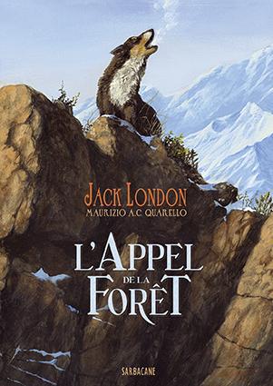 Jack London: L'appel de la forêt (French language, 2015)