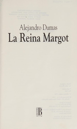 Alexandre Dumas: La reina Margot (Spanish language, 1995, Ediciones B)