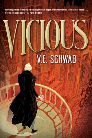 Victoria Schwab: Vicious (2013, Tor)