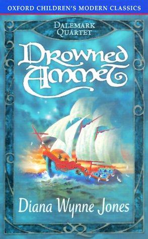 Diana Wynne Jones: Drowned Ammet (Oxford Children's Modern Classics) (2000, Oxford University Press)
