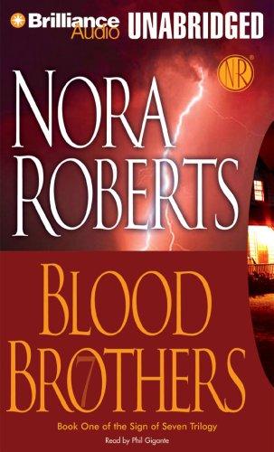 Nora Roberts: Blood Brothers (Sign of Seven) (AudiobookFormat, 2007, Brilliance Audio on CD Unabridged)