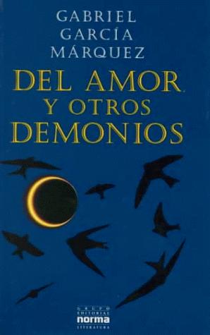 Gabriel García Márquez: Del Amor Y Otros Demonios / of Love And Other Demons (Hardcover, Spanish language, 1996, Aims Intl Books Corp)