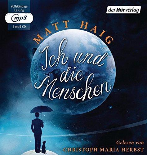 Matt Haig: Ich und die Menschen (German language, 2014)