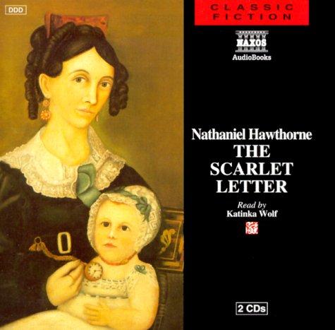 Nathaniel Hawthorne: Scarlet Letter (2 CDs) (AudiobookFormat, 1997, Naxos Audiobooks)