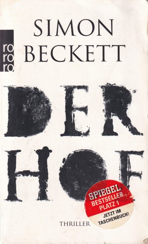 Simon Beckett: Der Hof (German language, 2015, Rowohlt Taschenbuch Verlag)