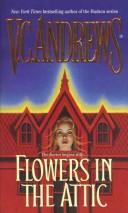 V. C. Andrews, Andrews - undifferentiated: FLOWERS IN  THE ATTIC (Dollanger Saga (Paperback)) (Hardcover, 1982, Pocket)