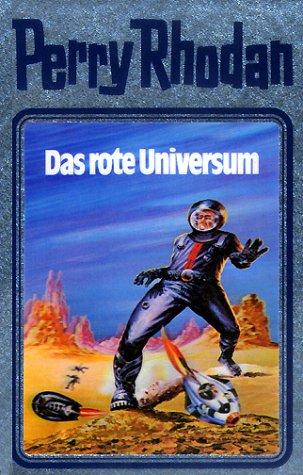 Karl-Herbert Scheer: Perry Rhodan, Bd.9, Das rote Universum (Hardcover, German language, 2001, Verlagsunion Pabel Moewig KG Moewig, Neff Hestia)
