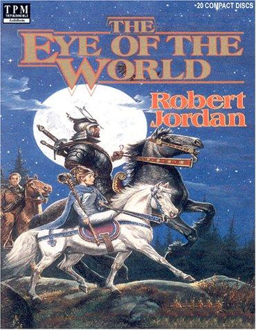 Robert Jordan: The Eye of the World (AudiobookFormat, 2002, Publishing Mills)