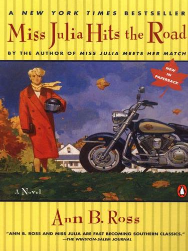 Ann B. Ross: Miss Julia Hits the Road (EBook, 2009, Penguin USA, Inc.)