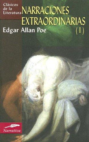 Edgar Allan Poe: Narraciones extraordinarias (I) (Paperback, Spanish language, 2005, Edimat Libros)