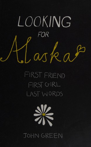 John Green: Looking for Alaska (Paperback, 2006, HARPER COLL CHILDREN)