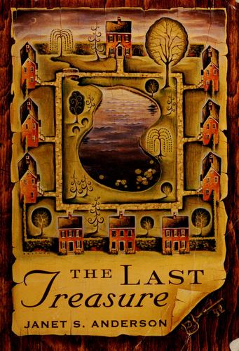 Janet Anderson: The last treasure (2005, Scholastic)