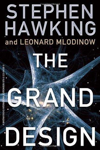 Stephen Hawking, Leonard Mlodinow: The Grand Design