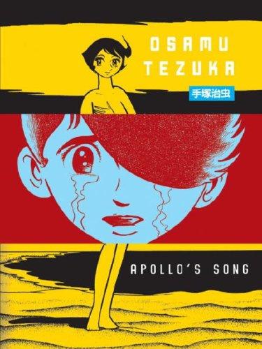 Osamu Tezuka: Apollo's Song (Paperback, 2007, Vertical)