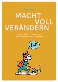 Eva Stützel: Macht voll verändern (Paperback, Deutsch language)