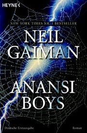 Neil Gaiman: Anansi Boys (2007, Heyne Verlag)