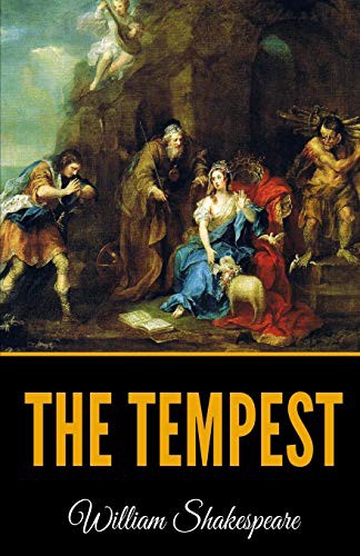 William Shakespeare: The Tempest (Paperback, 2019, Independently Published, Independently published)