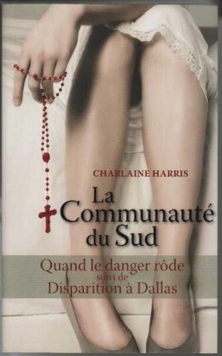 Charlaine Harris: La communauté du Sud (French language)