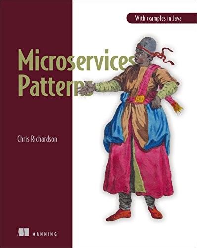 Chris Richardson: Microservices Patterns (2018, Manning Publications)