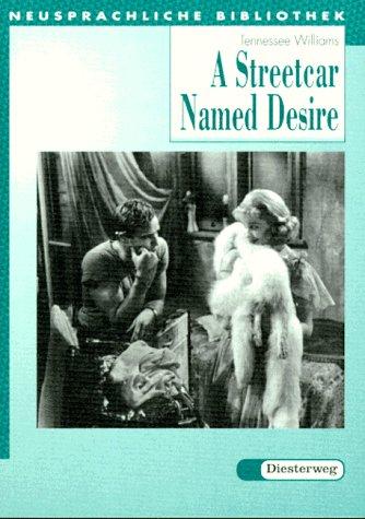 Tennessee Williams, Helmut Wolf: A Streetcar Named Desire. (Lernmaterialien) (Paperback, German language, 1975, Diesterweg)