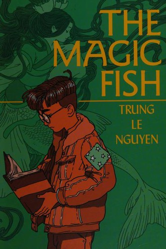 Le Nguyen Trung: The Magic Fish (GraphicNovel, 2020, Penguin Random House LLC)