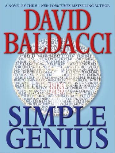 David Baldacci: Simple Genius (EBook, 2007, Grand Central Publishing)