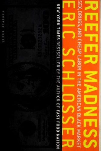 Eric Schlosser: Reefer Madness (Paperback, 2004, Houghton Mifflin Company)
