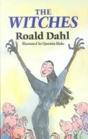 Roald Dahl: The Witches (Galaxy Children's Large Print Books) (Paperback, 2002, Galaxy)