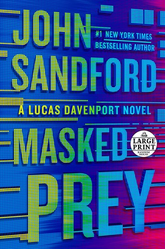 John Sandford: Masked prey [large print] (2020, Random House Large Print)