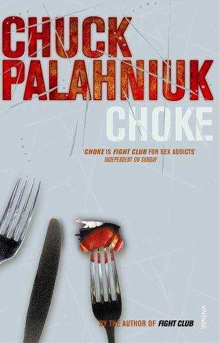 Chuck Palahniuk: Choke (2002, Vintage)