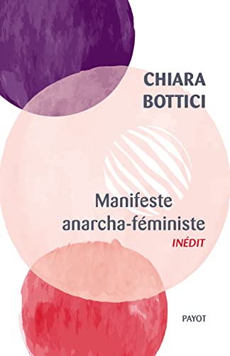 Chiara Bottici, Pauline Tardieu-Collinet: Manifeste anarcha-féministe (Paperback, Français language, Payot)