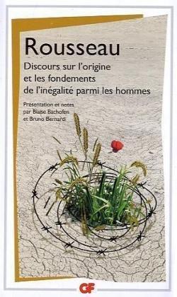 Jean-Jacques Rousseau: Discours sur l'origine et les fondements de l'inégalité parmi les hommes (French language, 2008, Groupe Flammarion)