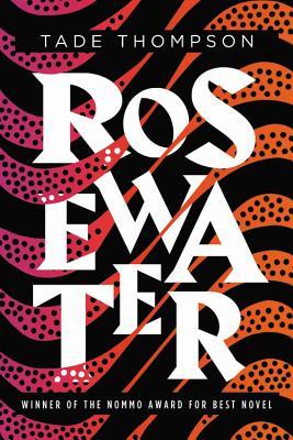 Tade Thompson: Rosewater (Paperback, 2018, Orbit)