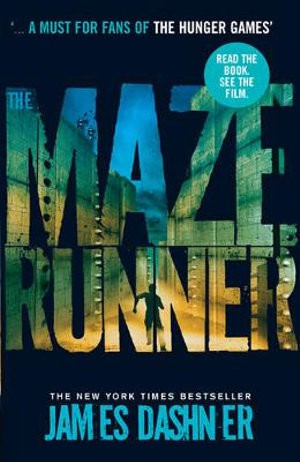 James Dashner: The Maze Runner (Paperback, 2011, Chicken House)