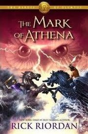 Rick Riordan: The Mark of Athena (2012, N/A)