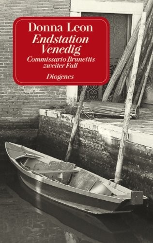 Donna Leon: Endstation Venedig (Hardcover, German language, Diogenes Verlag AG)