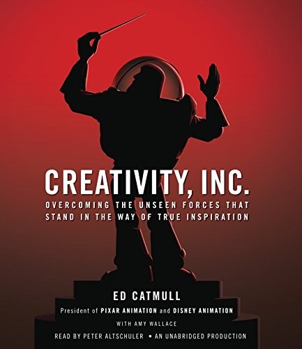 Ed Catmull, Amy Wallace: Creativity, Inc. (2014, Random House Audio)