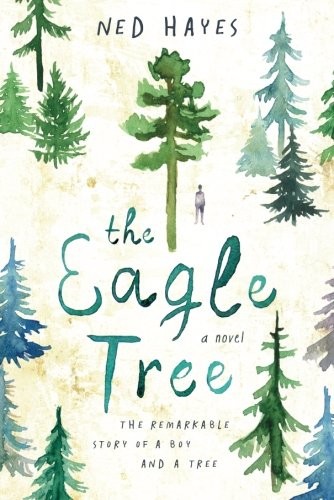 Ned Hayes: The Eagle Tree (Paperback, Little A)